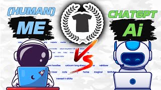 Who Can Tag Better On TeePublic: Me or ChatGPT?