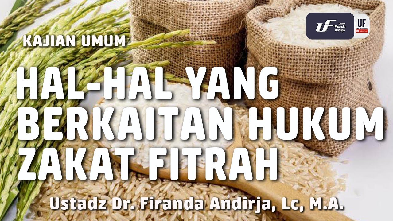 Hal-Hal yang Berkaitan dengan Hukum Zakat Fitrah [ID-EN Sub] - Ustadz Dr. Firanda Andirja, M.A.