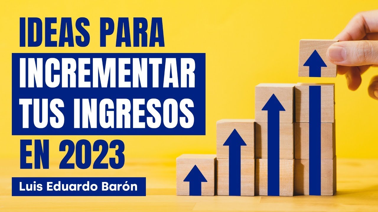 Incrementa tus Ingresos