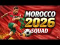 Morocco S Final 26 Man Squad For World Cup 2026 Full Prediction Analysis Morocco S Final 26 Man Squad For World Cup 2026 Full Prediction Analysis