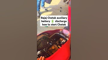 Bajaj Chetak 3501 auxiliary battery fully dead how to start Chetak vehicle Bajaj Chetat battery dead
