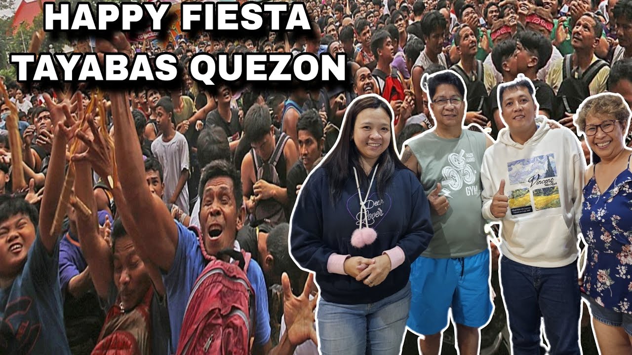 Happy Fiesta Tayabas City Gala muna sa Bayan Bili ng maari