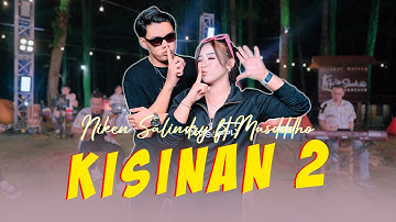 Niken Salindry ft Masdddho - KISINAN 2 | Bola Bali Nggo Dolanan (Official Music Video ANEKA SAFARI)