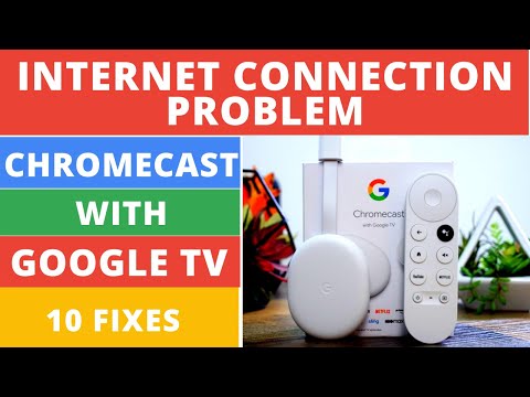 How to Fix Chromecast Google TV Connecting to WiFi But Can&rsquo;t Access to the Internet