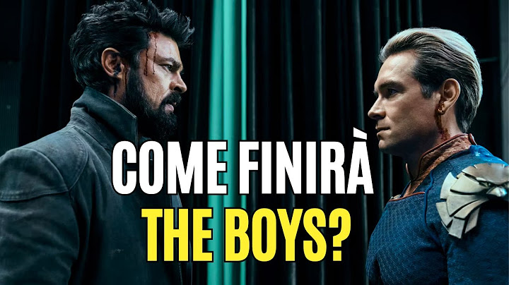 Come FINIRÀ THE BOYS?