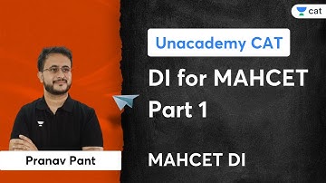 DI for MAHCET - Part 1 | MAHCET DI | Pranav Pant | Unacademy CAT
