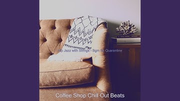 Urbane Jazz Sax with Strings - Vibe for Quarantine