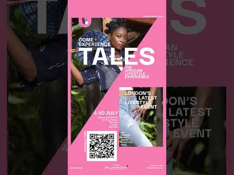 TALES The African lifestyle Experience by Bellafricana 2024 in London Gallery DIFFERENT is happening - video from Bellafricana