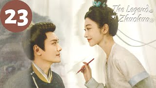 ENG SUB | The Legend of Zhuohua | EP23 | 灼灼风流 | Jing Tian, Feng Shaofeng