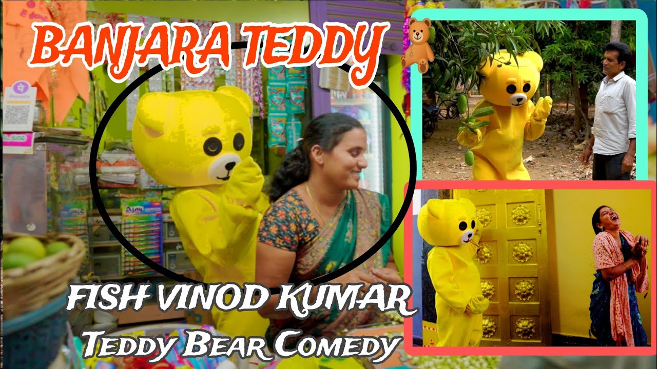 Banjara Teddy Bear Comedy Video  1 Fish Vinod Kumar Teddy Funny Joke Ultimate Comedy Kuravi Comedy