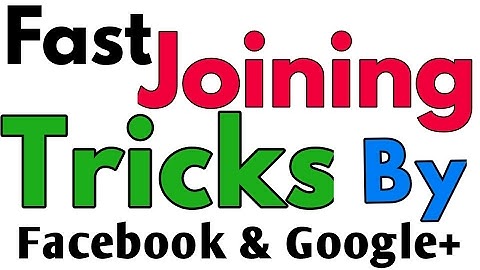 FAST JOINING TRICKS IN HINDI/URDU, FACEBOOK/WHATSAPP/GOOGLE+  [ FREE SUBSCRIBE ] By Satyam mishra