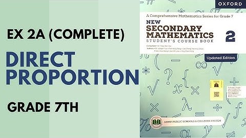 Class 7 Maths(APS)-Exercise 2A-Complete (Direct Proportion) |Oxford Mathematics|Danish Satti