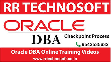 Checkpoint Process | Oracle DBA Tutorials for the Beginners | RR TECHNOSOFT