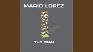 The Final (Mario Lopez Club Mix)