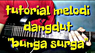 Tutorial melodi bunga surga