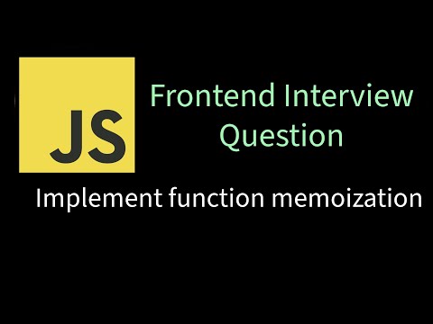 Implement Function Memoization | Solving Frontend interview problems