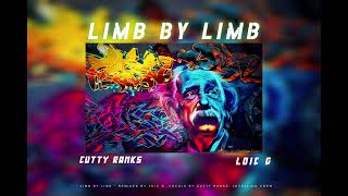 Cutty Ranks - Limb By Limb Remix ft. Loic_G