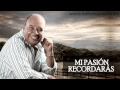 Luis Alberto Posada - Mi Pasión Recordarás   (Audio Oficial)