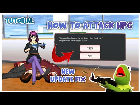 How To Attack NPC with the New  Update Setting • Tutorial | Sakura School Simulator