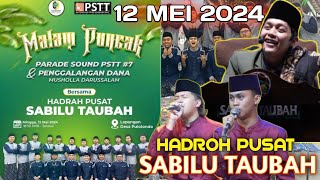 #LIVE HADROH PUSAT SABILU TAUBAH// 12 MEI 2024 // PULOTONDO NGUNUT TULUNGAGUNG