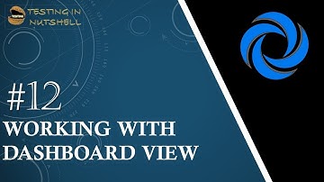 Micro Focus ALM/QC | Tutorial #12 | Dashboard View in ALM | Testing in Nutshell | Neeraj Kumar Singh