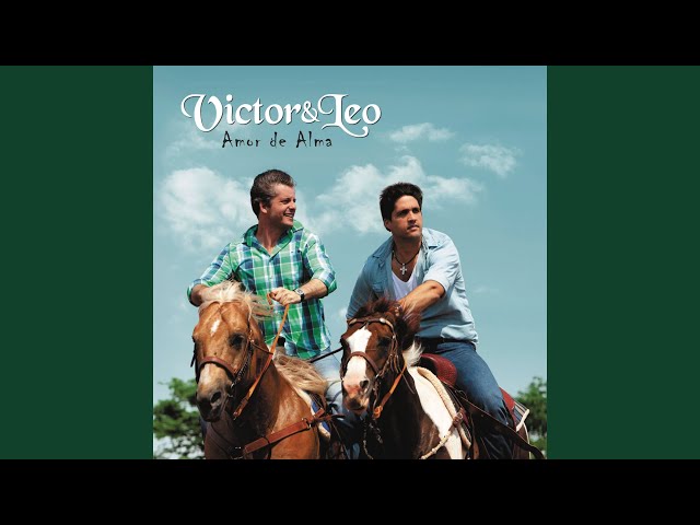 Victor E Leo - Passe Livre Se eu não puder te esquecer