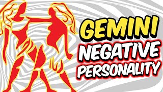 Negative Personality Traits of GEMINI Zodiac Sign