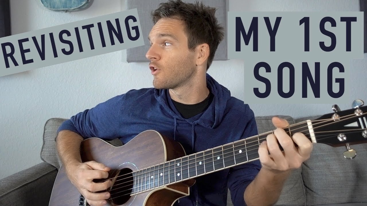 Revisiting The First Song I Ever Wrote YouTube revisiting-the-first-song-i-ever-wrote-youtube