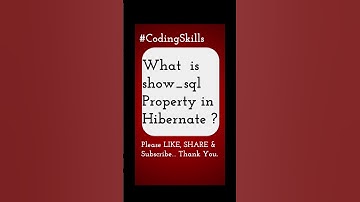What is show_sql Property in Hibernate | Coding Skills #hibernate #javainterviewquestions