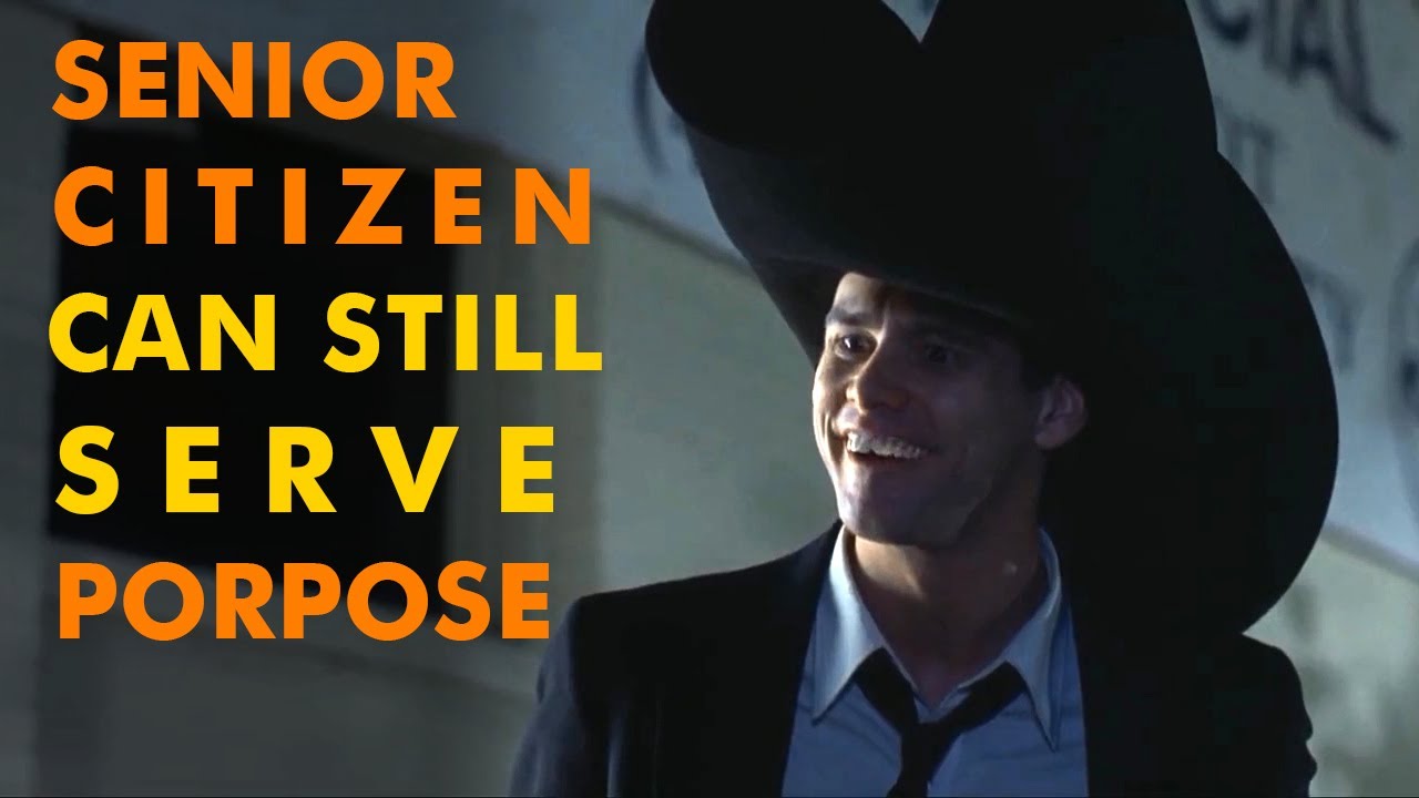 Senior Citizen Can Still Serve A Purpose L Jim Carrey L Dumb And Dumber senior-citizen-can-still-serve-a-purpose-l-jim-carrey-l-dumb-and-dumber