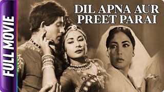 Dil Apna Aur Preet Parai (1960) - Hindi Full Movie | Raaj Kumar, Meena Kumari, Helen, Om Prakash