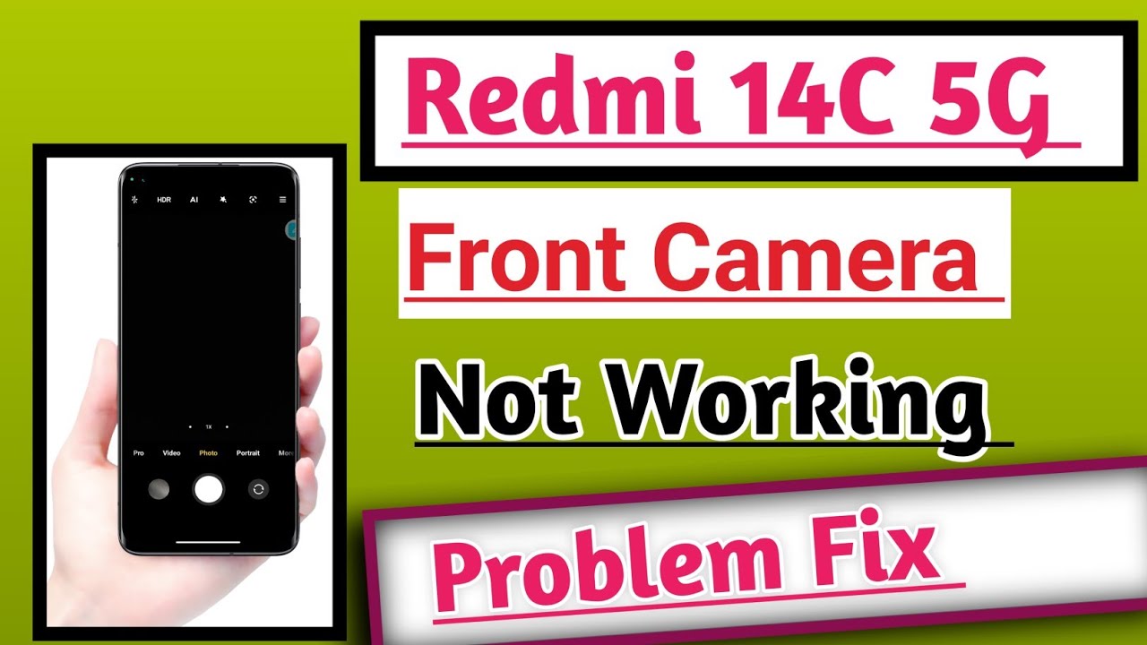 Redmi 14C 5G How to Fix Front Camera Not Working Problem Solution Tips ...