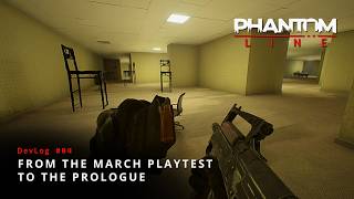 Phantom Line: Devlog #4 - From the March playtest to the Prologue