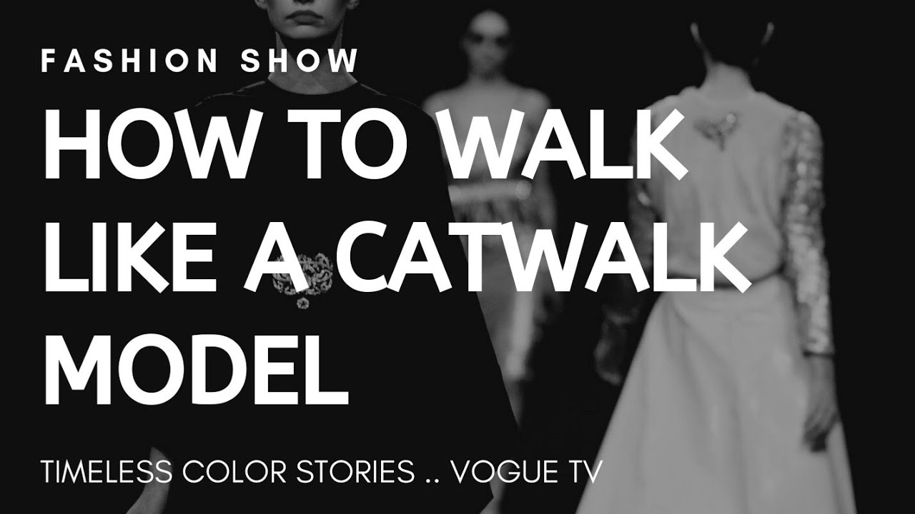 How to walk like a model - YouTube