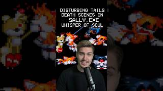 DISTURBING TAILS DEATH SCENES IN SALLY.EXE WHISPER OF SOUL #shorts #sonicexe #sallyexe #tails #exe