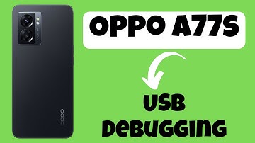 Oppo A77s USB Debugging || How to Enable USB Debugging Mode