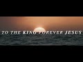 Forever jesus official lyric  keith  kristyn getty matt papa stuart townend