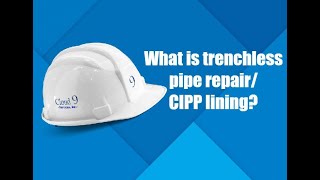 What Is Trenchless Pipe Repair? Cipp Lining