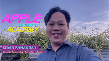 ZIDAN RAMADHAN _ Be a World Class Developer _ #AppleDeveloperAcademyBinus2021