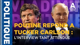 URGENT: POUTINE REPOND A TUCKER CARLSON  DURANT L'INTERVIEW TANT ATTENDUE EN FRANCAIS