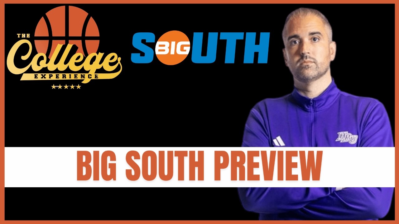 Big South Preview | The College Experience: Basketball