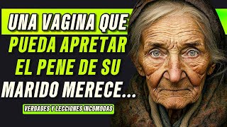 VERDADES Y LECCIONES No Aptas Para DEBILUCHOS DE LA ANCIANA SABIA De 90 AÑOS I Citas y frases