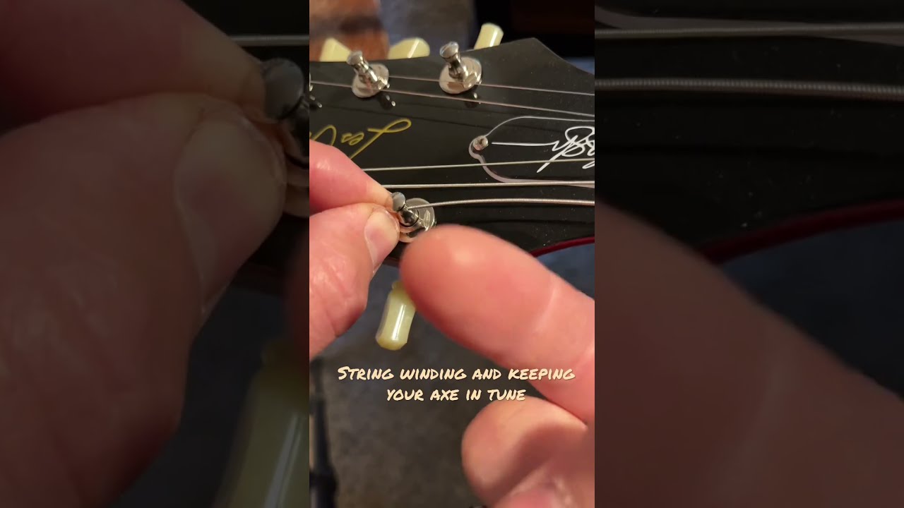 STRING WINDING And Staying In Tune