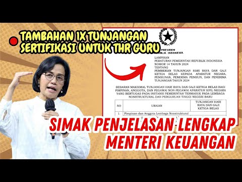 🔴[LIVE] MENTERI KEUANGAN JELASKAN SECARA LENGKAP TAMBAHAN 1X TUNJANGAN SERTIFIKASI DI THR UNTUK GURU