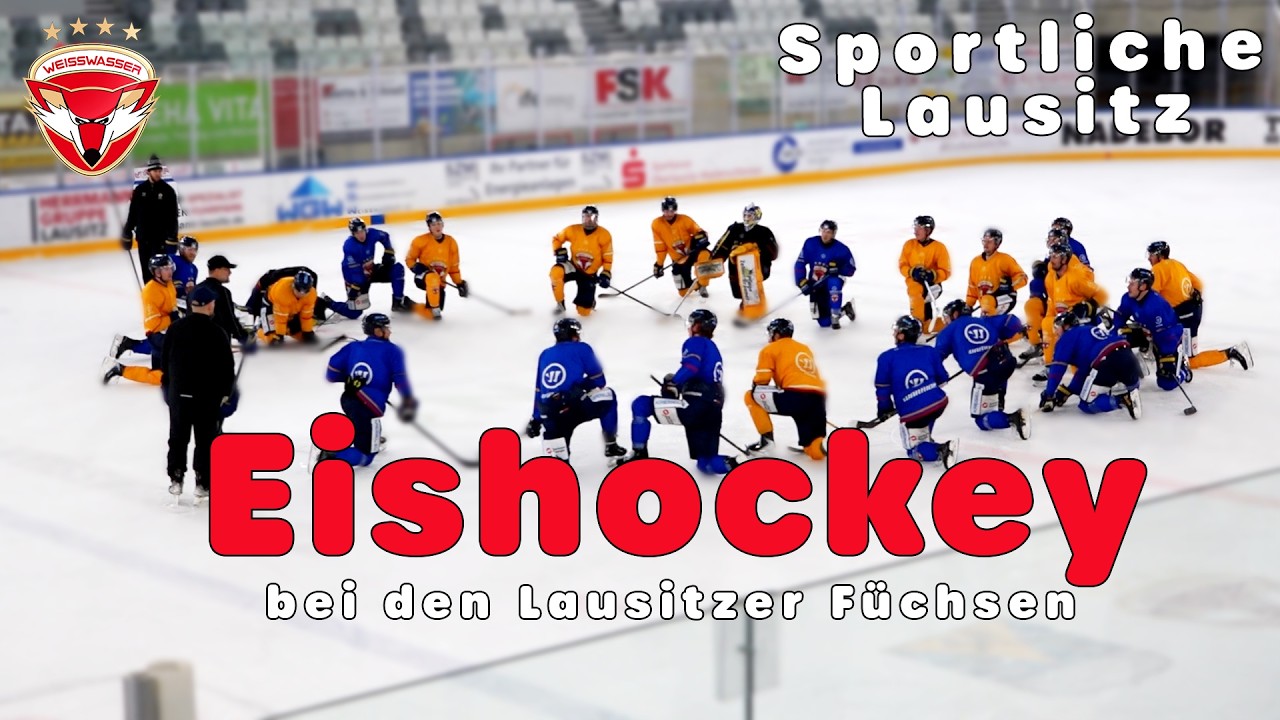 Weißwasser: Eishockey bei den Lausitzer Füchsen - LAUSITZWELLE