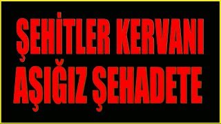 Biz Aşığız Şehadete - Şehitler Kervanı 3 - 3 Resimi