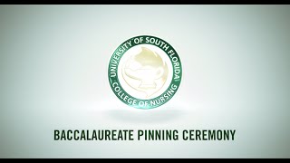 USF College of Nursing Fall 2020 Baccalaureate Virtual Pinning Ceremony