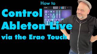 How to control Ableton Live via the Erae Touch