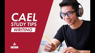 6 of 6 - CAEL Study Tips - Writing