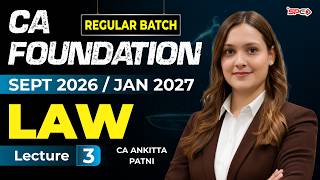 SPC CA Foundation Law Sept 2026/Jan 2027 Attempt Regular Batch Demo Lecture 3 | CA Ankita Patni screenshot 3